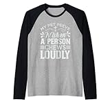 my pet peeve is when a person chews loudly - funny jokes maglia con maniche raglan