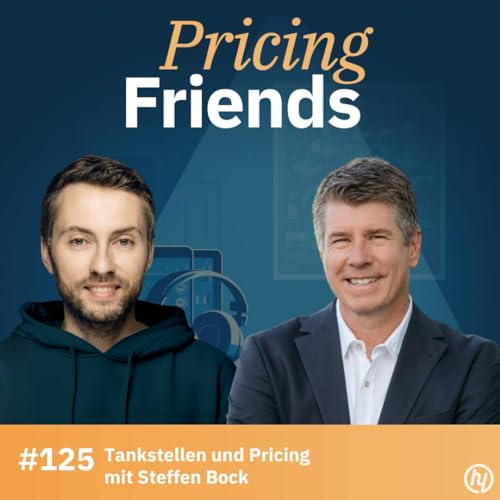 Tankstellen und Pricing mit Steffen Bock: Warum die neue 12-Uhr-Regel nicht f&uuml;r einen g&uuml;nstigen Spritpreis sorgt? (#125)