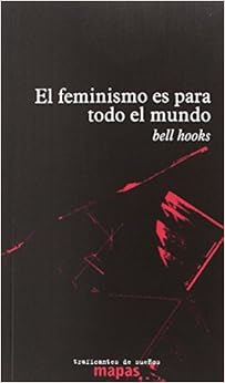 EL FEMINISMO ES PARA TODO EL MUNDO