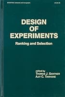 Design of Experiments (Statistics: a Series of Textbooks and Monogrphs) 0824772741 Book Cover