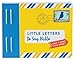 Little Letters to Say Hello: (Letters to Open When, Thinking of You Letters, Long Distance Family Letters)