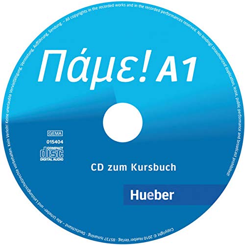 Pame! A1: Der Griechischkurs / Audio-CD zum Kursbuch Pame! A1: Der Griechischkurs / Audio-CD zum Kursbuch