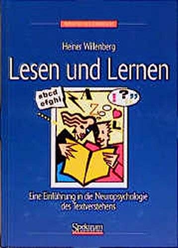 Lesen und Lernen: Eine Einführung in die Neuropsychologie des Textverstehens