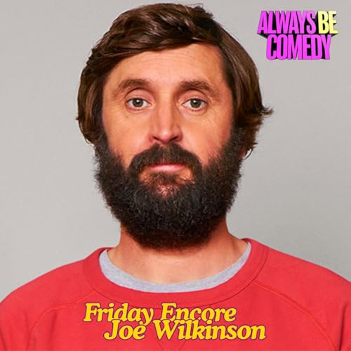 Friday Encore : Joe Wilkinson cover art