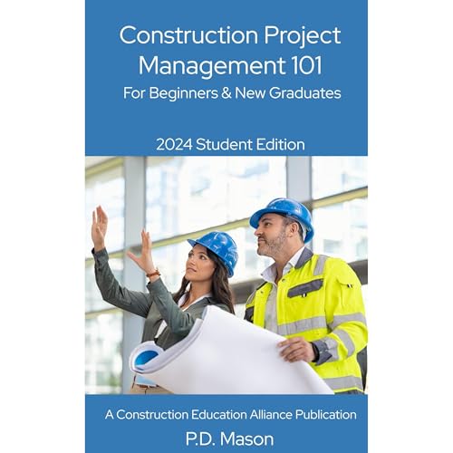 Construction Project Management 101 - P.D. Mason