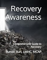 Recovery Awareness:: Comprehensive Guide to Recovery B0DCFRDTY2 Book Cover