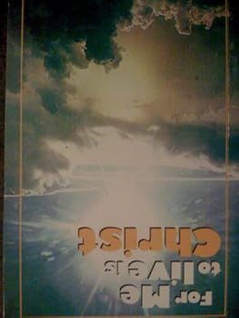 Paperback For Me To Live Is Christ Book