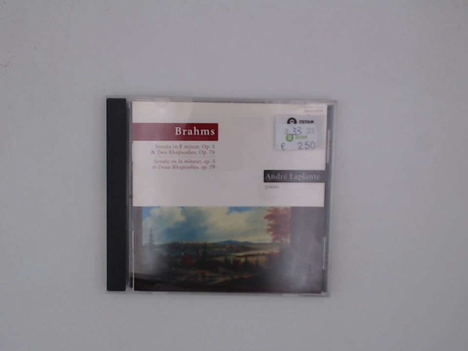 Brahms Piano Sonata No.3 / Rhapsodies Op.79 No.'S 1 & 2. (Andre Laplante Piano) [Audio CD] VARIOUS ARTISTS