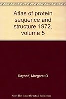 Atlas of protein sequence and structure 1972, volume 5 B00073F8U2 Book Cover