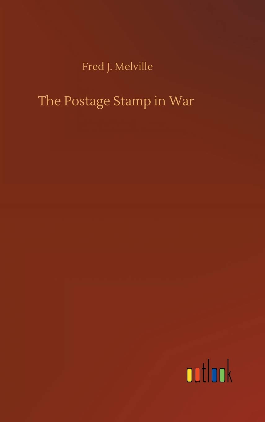 The Postage Stamp in War