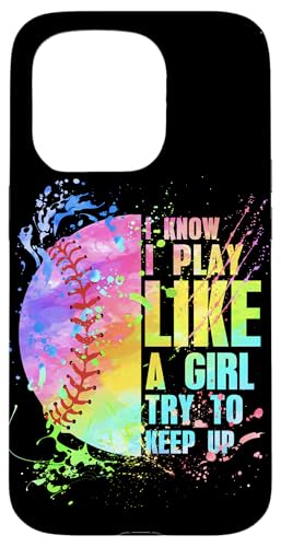 I Know I Play Like A Girl Try To Keep Up ソフトボール スマホケース iPhone 15 Pro 用
