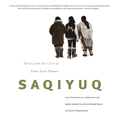 Saqiyuq by Nancy Wachowich episode artwork