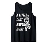 Photo Gallery a little dirt never hurt, divertente motocross dirt bike canotta Photo Gallery a little dirt never hurt, divertente motocross dirt bike canotta