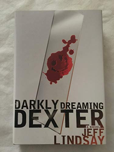 Darkly Dreaming Dexter: A Novel
