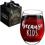 Because Kids Funny Wine Glass, Parent Wine Glass Gifts from Kids, Mothers Day Fathers Day Gift, Thank You Gifts Birthday Gifts from Daughter Wife Son Kids, Christmas Gifts for Moms, Women, Teachers