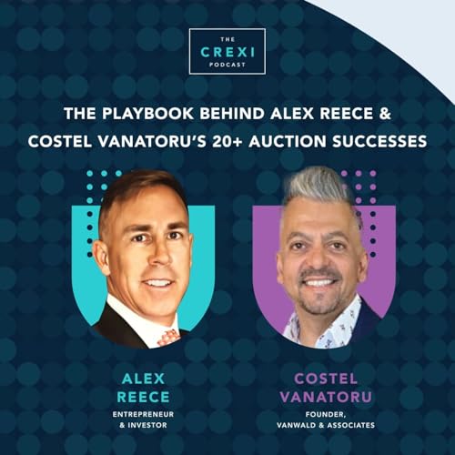 The Playbook Behind Alex Reece & Costel Vanatoru's 20+ Auction Successes Podcast Por  arte de portada