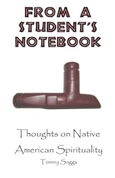 Paperback Thoughts on Native American Spirituality (From A Student's Notebook) Book