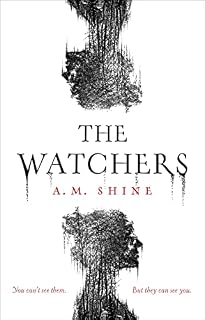The Watchers: a spine-chilling Gothic horror novel soon to be released as a major motion picture