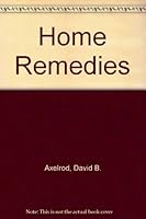 Home Remedies 0893040517 Book Cover