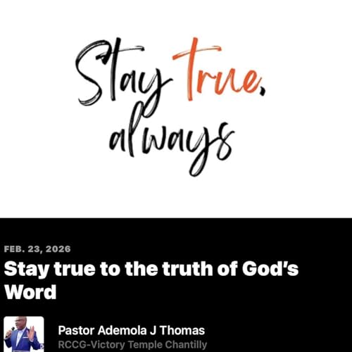 Stay true to the truth of God&rsquo;s Word!