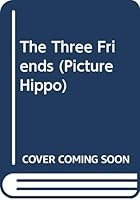 The Three Friends 0027511502 Book Cover