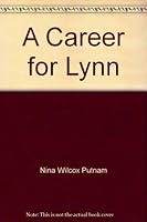 A Career for Lynn B001GRY2O6 Book Cover