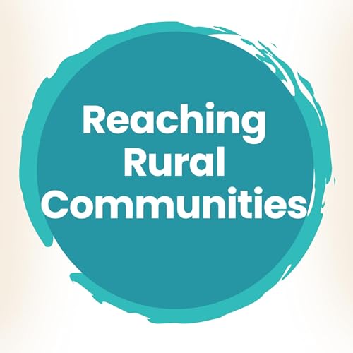 Reaching Rural Communities