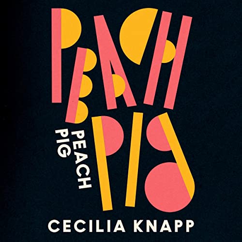 Peach Pig by Cecilia Knapp episode artwork
