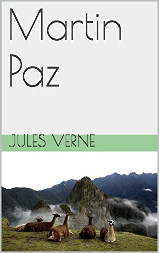 Télécharger Martin Paz (illustré) Francais PDF