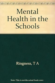 Hardcover Mental Health in the Schools. Book