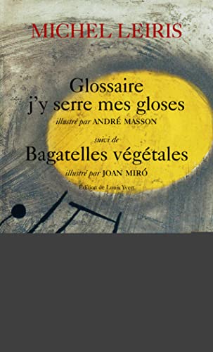 Glossaire, j'y serre mes gloses: Suivi de