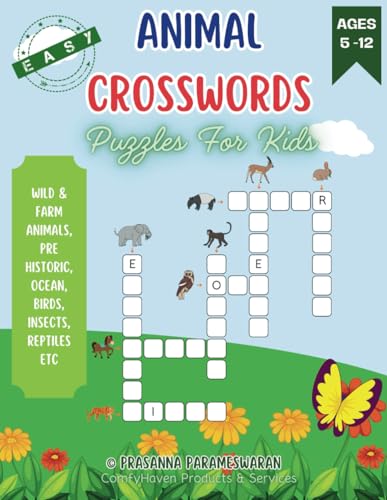 Animal Crosswords Puzzles for Kids, Ages 5 to 12, Level 1 Easy: 8.5 X 11 inches, 40 pages, 20 categories (Animals Crosswords Puzzles Series)