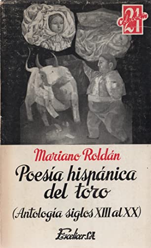POESIA HISPANICA DEL TORO. (ANTOLOGIA, SIGLOS XIII AL XX).