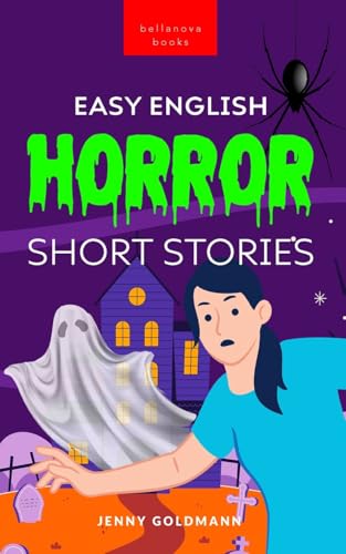 Easy English Horror Short Stories: 9 Spooky Tales for Adventurous English Learners