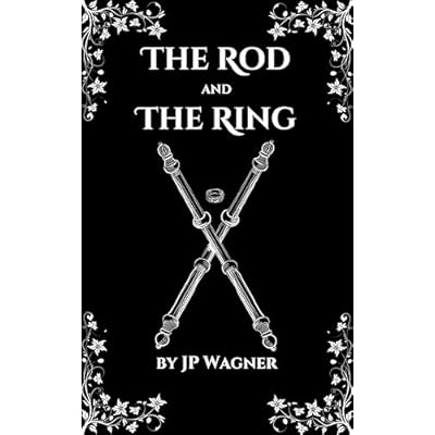 The Rod and the Ring