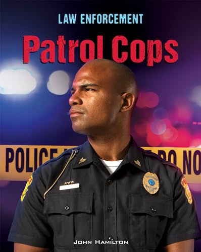 Patrol Cops (Law Enforcement)