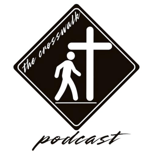 『Islam and How it differs from Christianity. The Crosswalk Podcast』のカバーアート