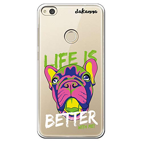 dakanna Custodia Compatibili con [Huawei P8 Lite 2017] Sfondo Trasparente con Disegni [Testa di Cane con Frase Life is Better with Me] in Morbida Silicone TPU Flessibile, Shell Case Cover in Gel