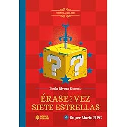 Memorias del rpg: erase una vez siete estrellas. mario rpg: Memorias del RPG: Super Mario RPG: 4