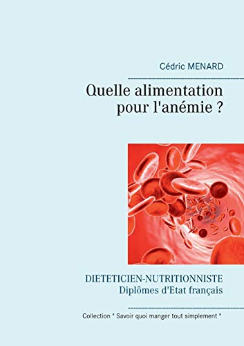 Télécharger Quelle alimentation pour l'anémie ? PDF Ebook En Ligne