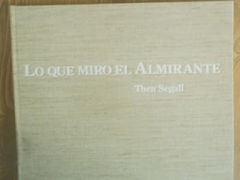 Hardcover Lo que miro´ el Almirante (Spanish Edition) [Spanish] Book