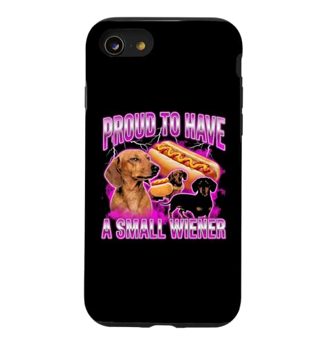 Proud To Have A Small Wiener - �ʔ������̎�����_�b�N�X�t���g �X�}�z�P�[�X iPhone SE (2020) / 7 / 8 �p
