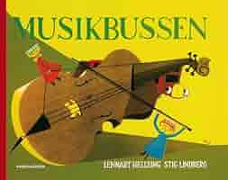 MUSIKBUSSEN - Lennart Hellsing stig lin… Musikbussen : Hellsing, Lennart, Lindberg, Stig: Amazon.co