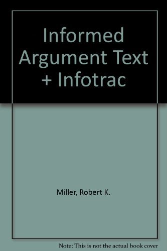 Informed Argument Text + Infotrac 0838452744 Book Cover