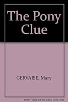 The Pony Clue B000XYA79M Book Cover