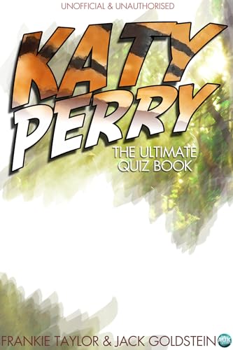 Katy Perry - The Ultimate Quiz Book (English Edition)