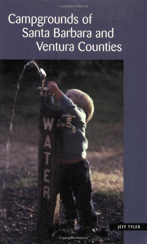 Campgrounds of Santa Barbara and Ventura Counties (Sunbelt Guidebooks and Maps)