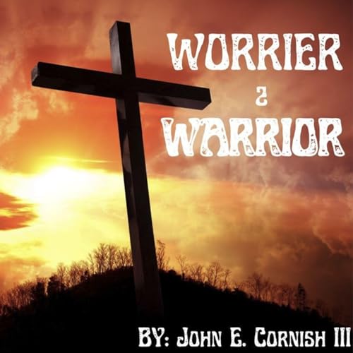 Worrier 2 Warrior by John E. Cornish III episode artwork