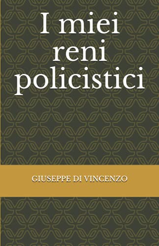 I miei reni policist