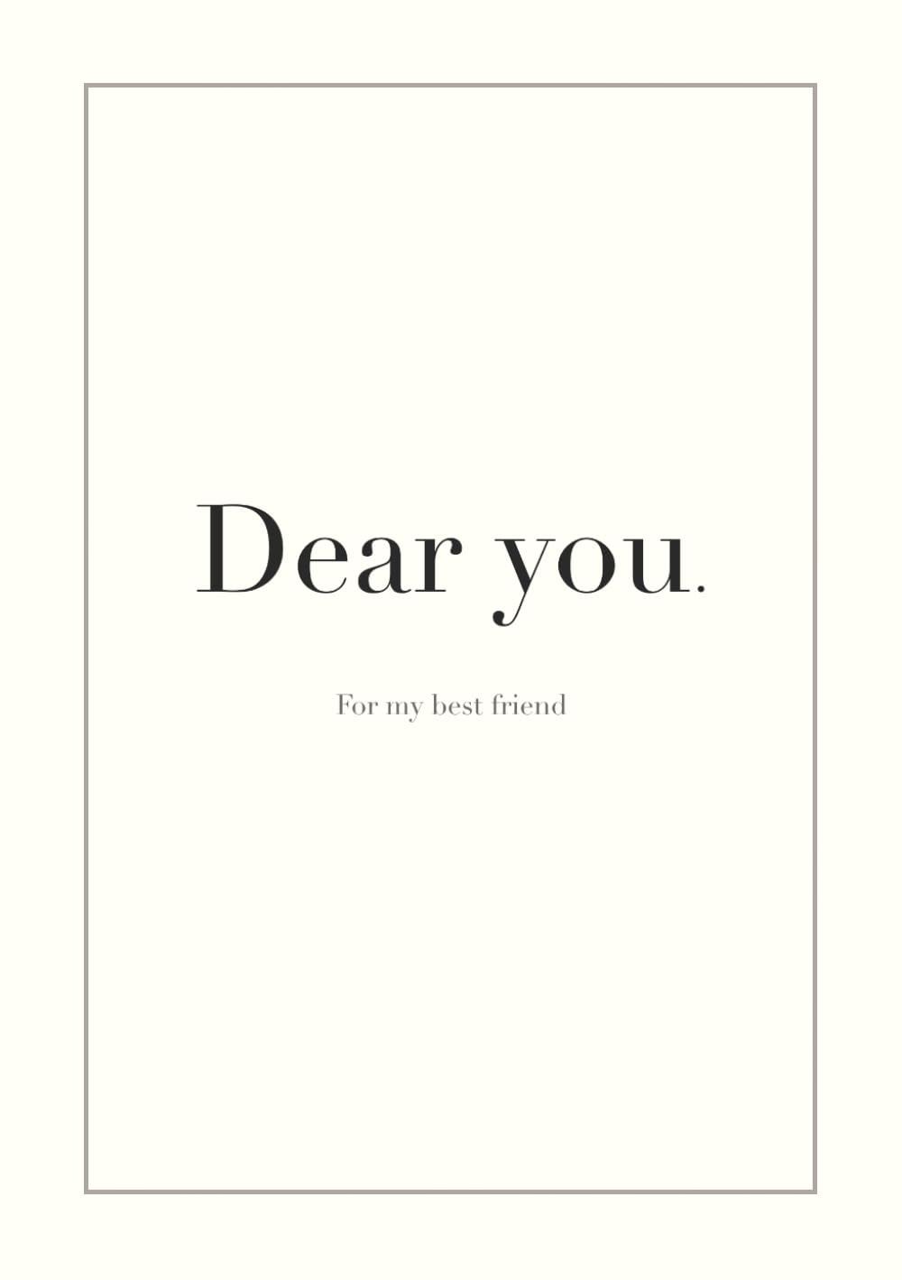 Dear You: For My Best Friend: A Guided Memory Journal for Friends to Write Memories, Gratitude, and Letters to Their Best Friend